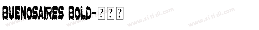 BuenosAires Bold字体转换